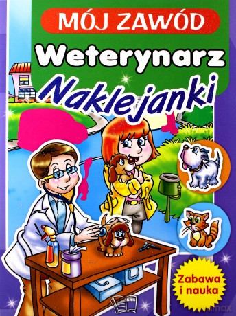 Mój zawód weterynarz. Naklejki z brokatem [KSIĄŻKA]