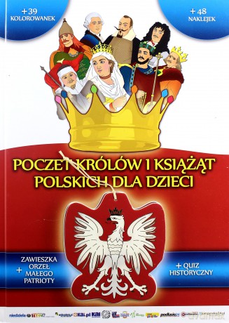 Poczet królów i książąt polskich dla dzieci. Kolorowanka (twarda) [KSIĄŻKA]