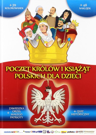 Poczet królów i książąt polskich dla dzieci. Kolorowanka (twarda) [KSIĄŻKA]