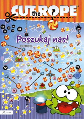 Poszukaj nas. Cut the rope [KSIĄŻKA]