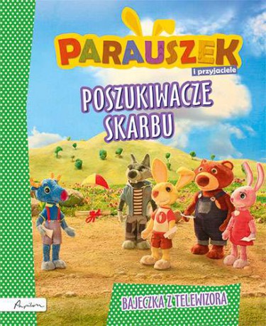 Poszukiwacze skarbu. Parauszek i przyjaciele (twarda) [KSIĄŻKA]