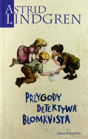 Przygody detektywa Blomkvista - Astrid Lindgren [KSIĄŻKA]