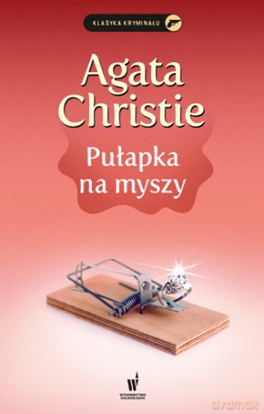 Pułapka na myszy - Agata Christie [KSIĄŻKA]