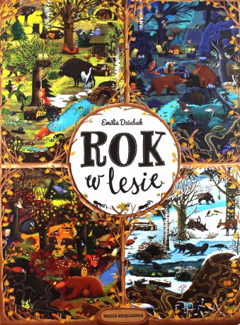 Rok w lesie - Emilia Dziubak (twarda) [KSIĄŻKA]