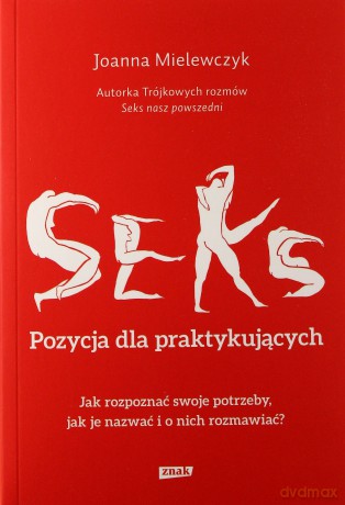 Seks pozycja dla praktykujących - Joanna Mielewczyk [KSIĄŻKA]