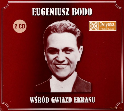 Eugeniusz Bodo wśród gwiazd ekranu [2CD]