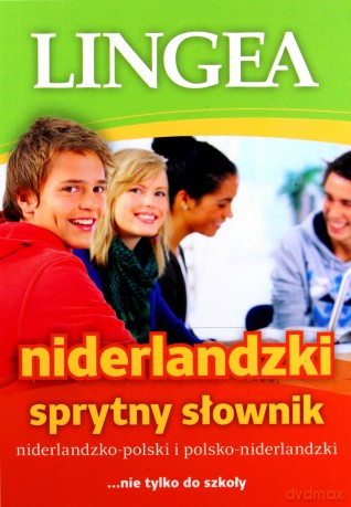 Sprytny słownik niderlandzko-polski polsko-niderlandzki [KSIĄŻKA]