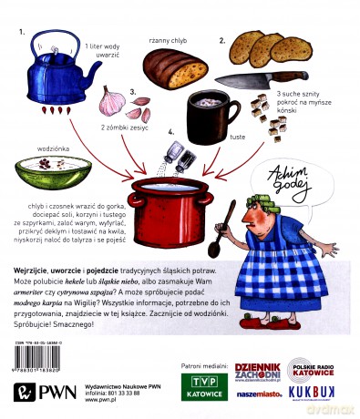 Ślónsko kuchnia dla hanysów i goroli. Wejrzyj, uworz, pojedz - Joanna Furgalińska (twarda) [KSIĄŻKA]