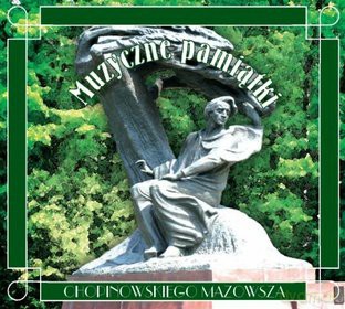 Muzyczne pamiątki chopinowskie [CD]