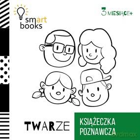 Twarze. Książeczka poznawcza 3 m+ (twarda) [KSIĄŻKA]
