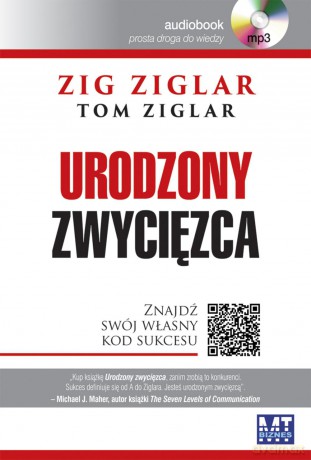 Urodzony zwycięzca. Znajdź swój własny kod sukcesu - Zig Ziglar [AUDIOBOOK] [CD-MP3]