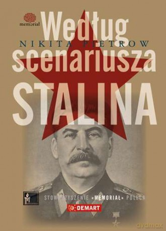 Według scenariusz Stalina - Nikita Pietrow (twarda) [KSIĄŻKA]