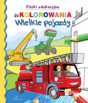 Wielkie pojazdy. Fiszki edukacyjne do kolorowania [KSIĄŻKA]