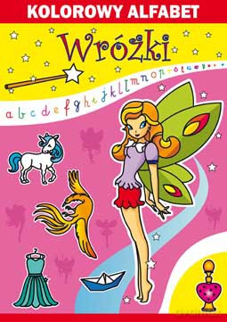 Wróżki kolorowy alfabet - Beata Guzowska, Kamila Pawlicka [KSIĄŻKA]