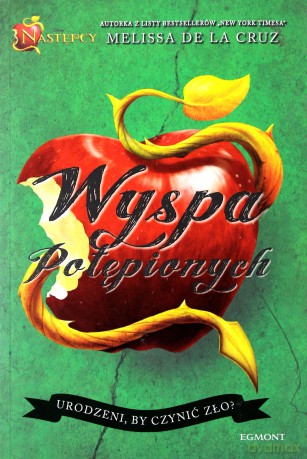 Wyspa potępionych. Następcy - Melissa De La Cruz [KSIĄŻKA]