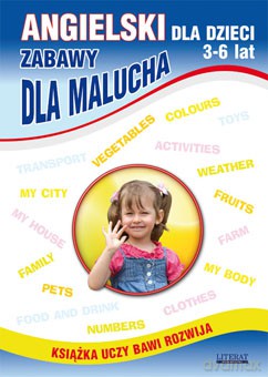 Zabawy dla malucha. Angielski dla dzieci - Piechocka-Empel Katarzyna [KSIĄŻKA]