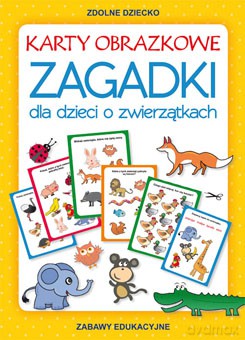 Zagadki dla dzieci. Z zwierzątkach. Karty obrazkowe Zdolne Dziecko - Beata Guzowska, Miriam Adesanya [KSIĄŻKA]