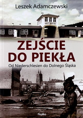 Zejście do piekła - Leszek Adamczewski [KSIĄŻKA]