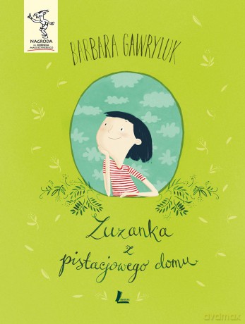 Zuzanka z pistacjowego domu - Barbara Gawryluk (twarda) [KSIĄŻKA]