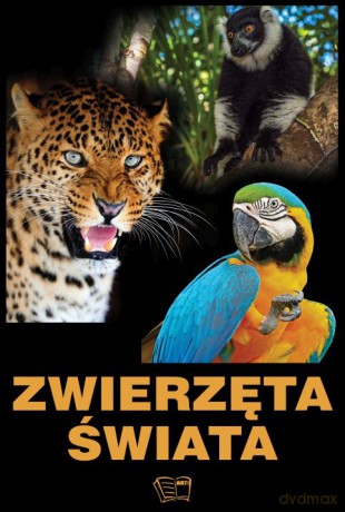 Zwierzęta świata (twarda) [KSIĄŻKA]