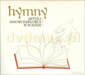 Hymny: Artyści Janowi Pawłowi II w hołdzie (ecopack) [CD]