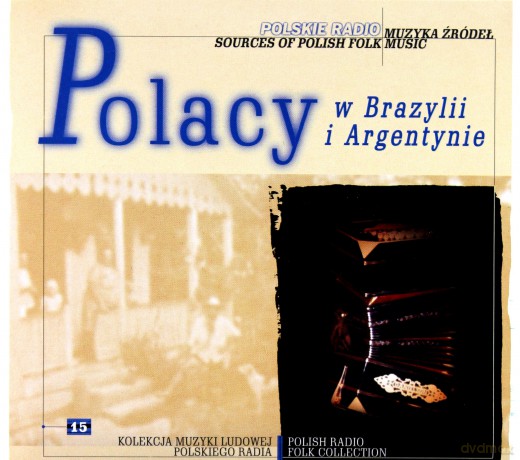 Polacy w Brazylii i Argentynie (digipack) [CD]