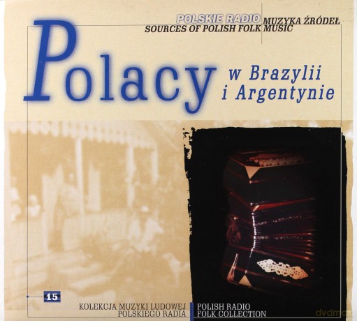 Polacy w Brazylii i Argentynie (digipack) [CD]