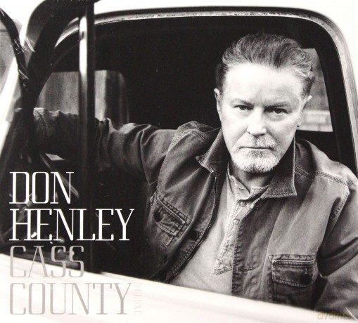 Don Henley: Cass County (Deluxe) [CD]