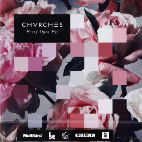 Chvrches: Every Open Eye [CD]
