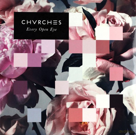 Chvrches: Every Open Eye [Winyl]