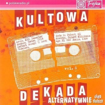 Kultowa Dekada 5 Alternatywnie [CD]