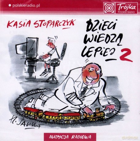 Kasia Stoparczyk: Dzieci Wiedzą Lepiej 2 [CD]