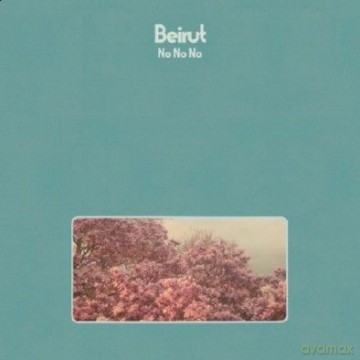Beirut: No No No Limited Edition [Winyl]