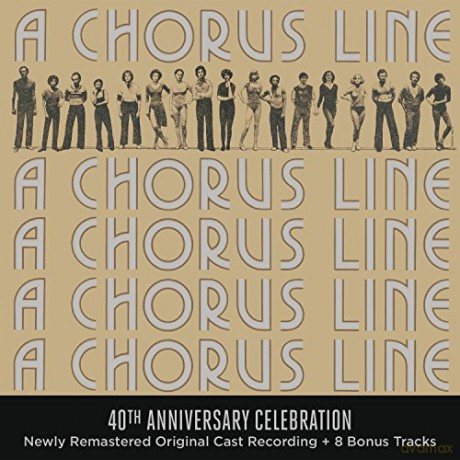A Chorus Line - 40th Anniversary Edition [CD]