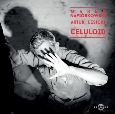 Marek Napiórkowski & Artur Lesicki: Celuloid  [CD]