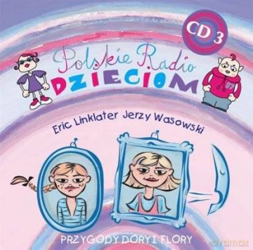 Polskie Radio dzieciom vol.3 (Eric Linklater, Andrzej Nowicki, Jerzy Wąsowski) [2CD]