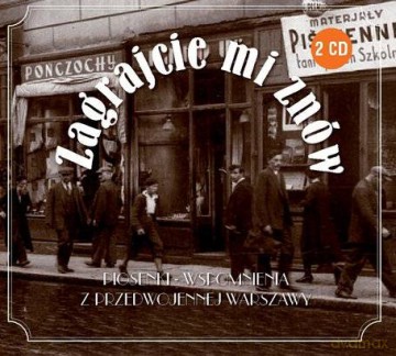 Zagrajcie Mi Znów - Akademia Polskiej Muzyki [2CD]