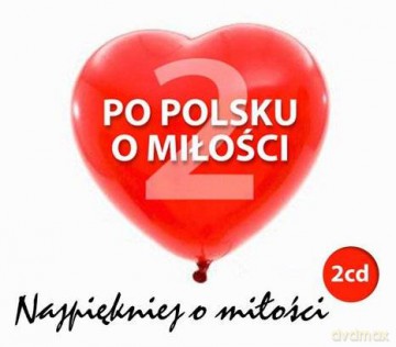 Po polsku o miłości.... vol.2 (digipack) [2CD]
