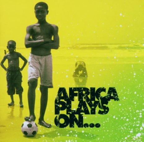 Various Artists: Africa Plays On... [CD]