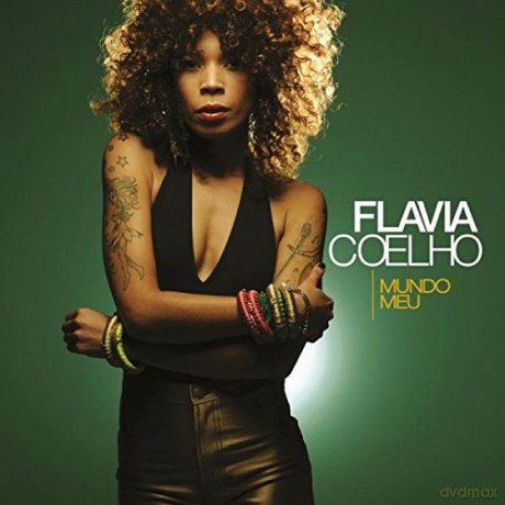 Flavia Coelho: Mundo Meu [CD]
