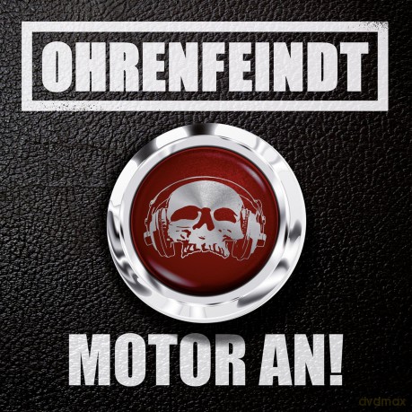 Ohrenfeindt: Motor An [CD]