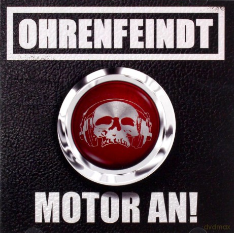 Ohrenfeindt: Motor An [CD]