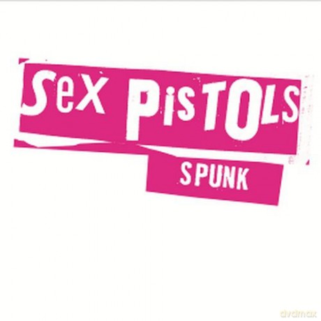 Sex Pistols: Spunk [Winyl]
