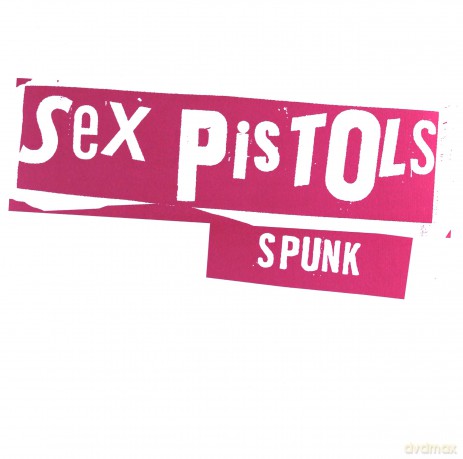 Sex Pistols: Spunk [Winyl]