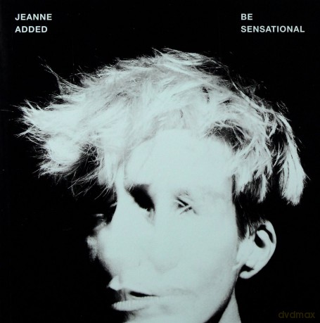 Jeanne Added: Be Sensational [CD]