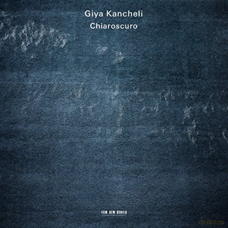 Giya Kancheli: Chiaroscuro [CD]