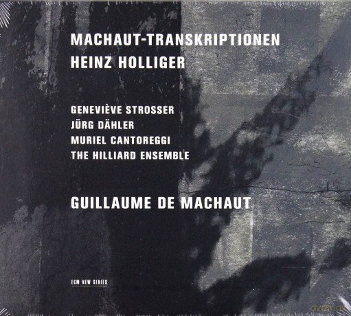 Heinz Holliger: Machaut-Transkriptionen [CD]