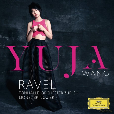 Yuja Wang: Ravel [CD]