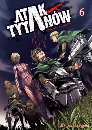 Atak Tytanów (Tom 06) - Hajime Isayama [KOMIKS]