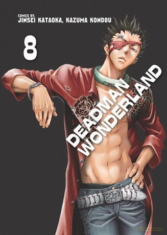 Deadman Wonderland (Tom 8) - Jinsei Kataoka, Kazuma Kondou [KOMIKS]